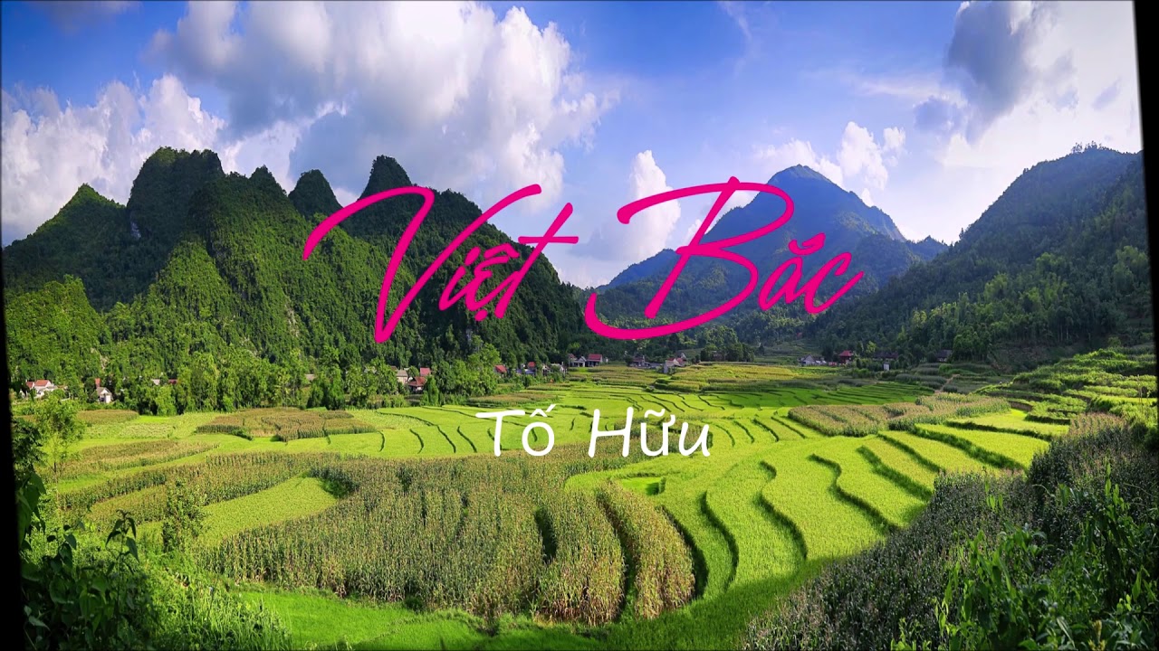 Phân tích đoạn 1 “Việt Bắc” của tác giả Tố Hữu ngắn gọn và hay nhất